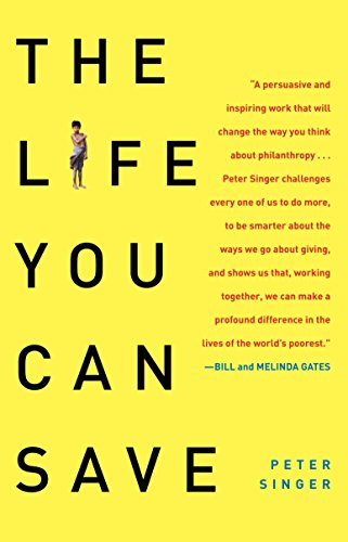 The Life You Can Save: How to Do Your Part to End World Poverty livre