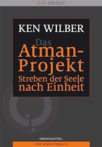 Download Das Atman-Projekt - Streben der Seele nach Einheit Download Das Atman-Projekt - Streben der Seele nach Einheit