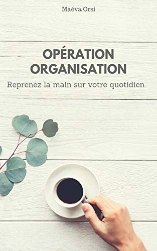 Télécharger Opération Organisation Francais PDF