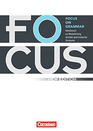 Download Focus on Grammar - New Edition. B1-B2 - Arbeitsbuch mit eingelegtem Lösungsschlüssel Download Focus on Grammar - New Edition. B1-B2 - Arbeitsbuch mit eingelegtem Lösungsschlüssel