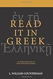 Image de Read it in Greek: An Introduction to New Testament Greek
