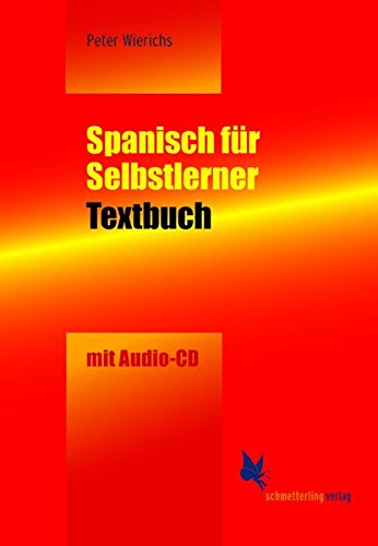 Download Spanisch für Selbstlerner: Textbuch mit Übungen Download Spanisch für Selbstlerner: Textbuch mit Übungen