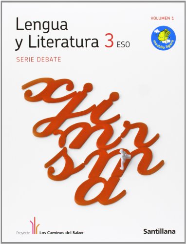 Obra Completa Lengua y Literatura Debate 3 Eso: Lengua y literatura ESO 3