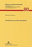 Image de Liberalisierung von Monopolmärkten (Livre en allemand)