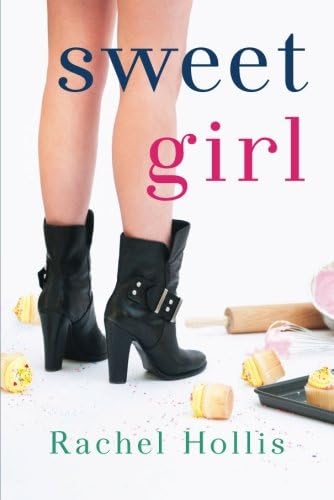 Sweet Girl: The Girls, Book 2