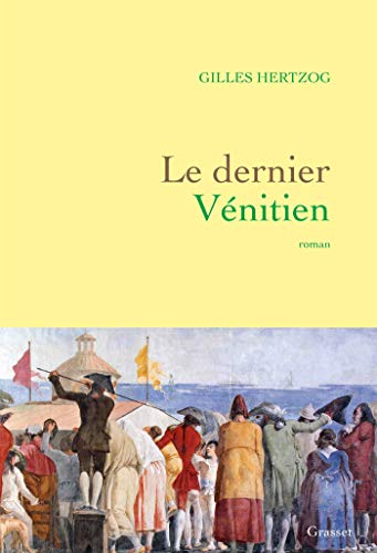 couverture de : Le dernier V&eacute;nitien