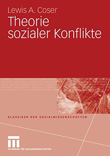 Theorie sozialer Konflikte (Klassiker der Sozialwissenschaften)