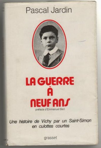 La guerre à neuf ans La guerre à neuf ans