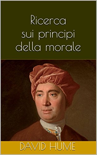 David Hume - Ricerca sui principi della morale (2016)