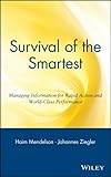 Survival of the Smartest: Managing Information for Rapid Action and World-Class Performance (English Edition) by 