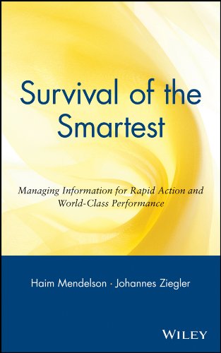 Survival of the Smartest: Managing Information for Rapid Action and World-Class Performance (English Edition)