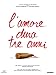 L'Amore Dura Tre Anni (Dvd)