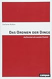 Das Ordnen der Dinge: Aufräumen als soziale Praktik by 