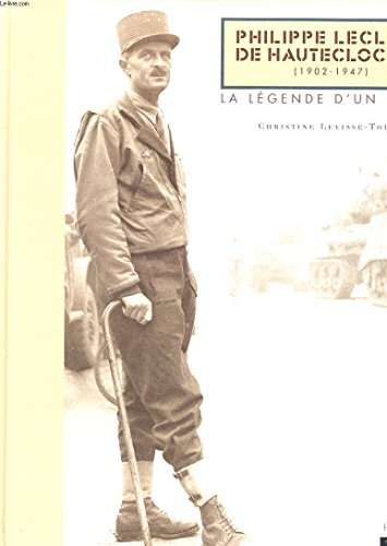 Download Philippe Leclerc de Hauteclocque : La légende d'un héros Download Philippe Leclerc de Hauteclocque : La légende d'un héros