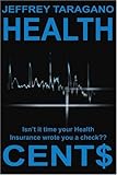 Image de Health Cents: Isn't It Time Your Health Insurance Wrote You a Check