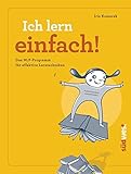 Image de Ich lern einfach: Einfaches, effektives und erfolgreiches Lernen mit NLP! - Das Lerncoaching-Program