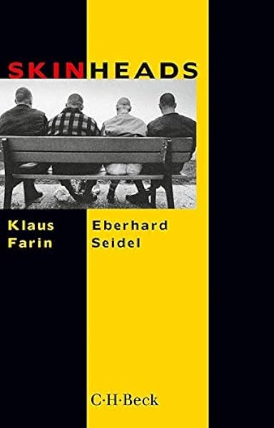 Skinheads Amazon De Farin Klaus Seidel Eberhard Bucher Skinheads Amazon De Farin Klaus Seidel Eberhard Bucher
