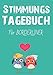 Stimmungstagebuch. Das Selbsthilfebuch für Borderliner - zum Ausfüllen und Ankreuzen -: Leben mit einer Borderlinestörung. Eine Hilfe für Betroffene. Ein Skill zur Selbsthilfe. by 