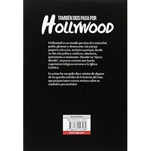 También Dios pasa por Hollywood : doce conversiones de cine (Biografías y Testimonios)