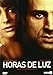 Horas De Luz [DVD]