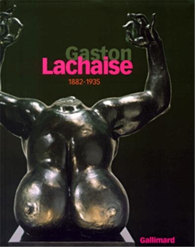 Télécharger Gaston Lachaise, 1882-1935 (Ancien Prix éditeur : 45 euros) Francais PDF