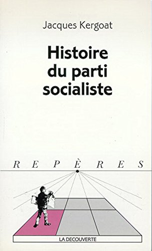 Histoire du partie socialiste francais Histoire du partie socialiste en ligne