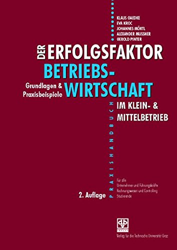 Erfolgsfaktor Betriebswirtschaft im Klein- und Mittelbetrieb