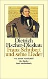 Franz Schubert und seine Lieder (insel taschenbuch) by 