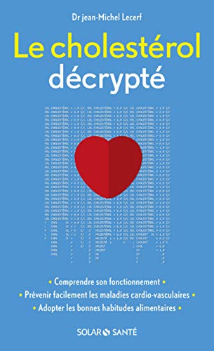 Download Le cholestérol décrypté Download Le cholestérol décrypté