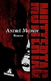 Muttertag by André Mumot