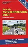 Image de Das große Autokennzeichen Buch - Ausgabe 2019: Wer kommt woher? Neue Kennzeichen – Alte Kennzeich