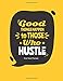 Produktbild Good Things Happen to Those Who Hustle: Five Year Planner: 2019-2023 Monthly Planner 8.5 x 11 (Inspirational Planner 2019, Band 1)