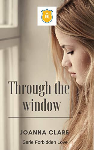 Joanna Clare  - Forbidden Love 01. Through the window (2019)