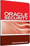Image de Oracle Database Security Interview Questions, Answers, and Explanations: Oracle Database Security Certification Review (English Edition)