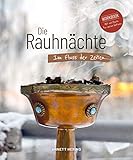 Die Rauhnächte - Im Fluss der Zeiten: Ein Workbook... mit viel Raum für Notizen by 