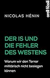 Image de Der IS und die Fehler des Westens: Warum wir den Terror militärisch nicht besiegen können