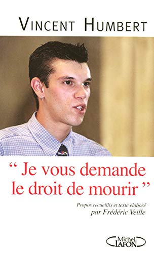 Télécharger JE VOUS DEMANDE DROIT MOURIR PDF Ebook En Ligne