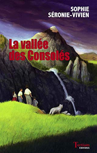 La Vallée des Consolés (Volubile) La Vallée des Consolés (Volubile)