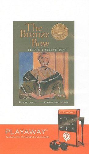 The Bronze Bow [With Headphones] (Playaway Children)