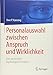 Personalauswahl zwischen Anspruch und Wirklichkeit: Eine wirtschaftspsychologische Analyse by Uwe Peter Kanning