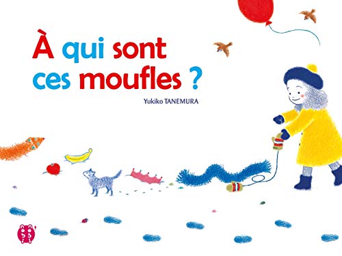 À qui sont ces moufles ?