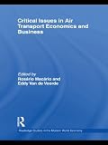 Image de Critical Issues in Air Transport Economics and Business (Routledge Studies in the Modern World Economy)
