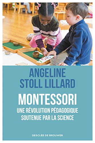Télécharger Montessori, une révolution pédagogique soutenue par la science PDF Ebook En Ligne