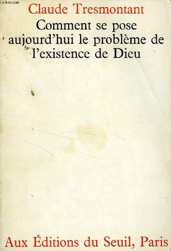 Télécharger Comment se pose aujourd'hui le problème de l'existence de Dieu PDF Ebook En Ligne