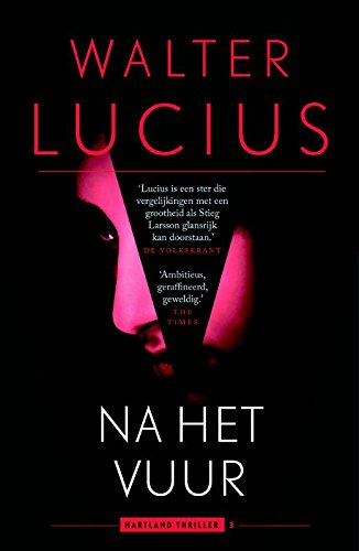 Preisvergleich Produktbild Na het vuur: Hartland trilogie 3