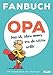 Fanbuch Opa: Was ich schon immer von dir wissen wollte ... by