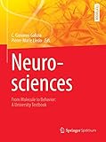 Neurosciences - From Molecule to Behavior: a university textbook by
