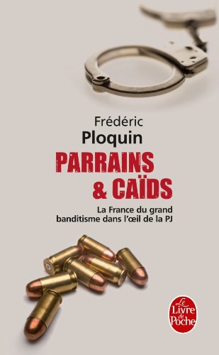 Parrains et caïds (Parrains et Caïds, Tome 1) en ligne Parrains et caïds (Parrains et Caïds, Tome 1) gratuit