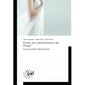 Etude des phenomenes de drape: Cas des textiles d'habillement