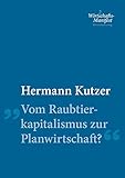 Image de Vom Raubtierkapitalismus zur Planwirtschaft?